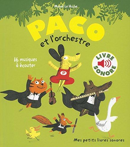 Paco et l'orchestre : 16 musiques à écouter(另開視窗)